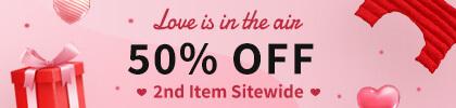 Love is in the air - 50% off 2nd item sitewide. *some items excluded.