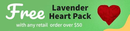 Free Lavender Heart Pack with any retail order over $50