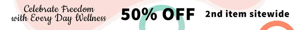 Celebrate Freedom with Every Day Wellness - 50% off 2nd item sitewide