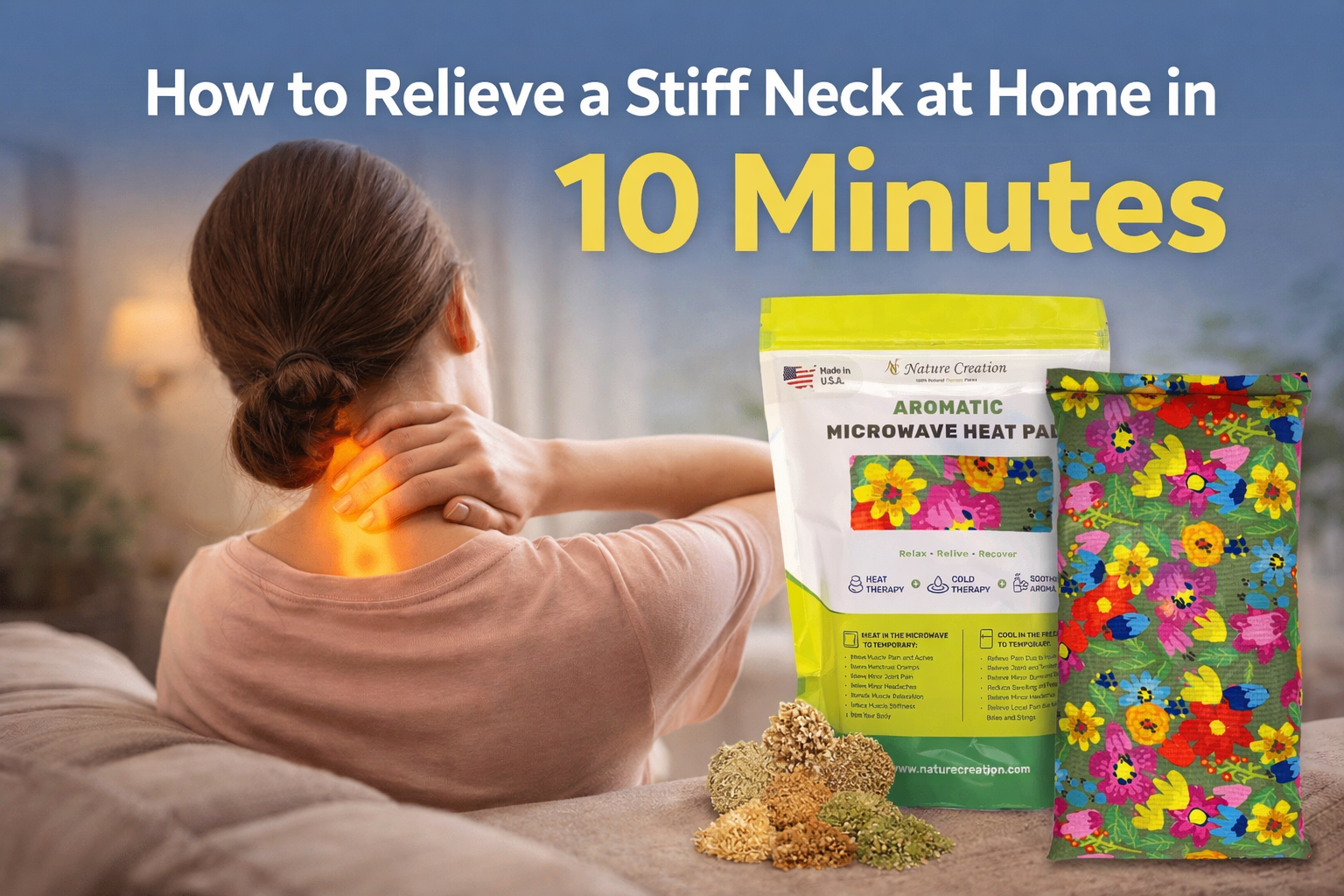 How to Relieve a Stiff Neck at Home in 10 Minutes | Nature Creation Blogs